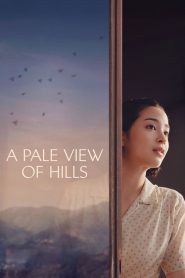 فيلم A Pale View of Hills 2025 مترجم