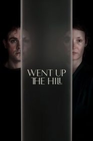 فيلم Went Up the Hill 2024 مترجم