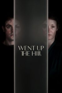 فيلم Went Up the Hill 2024 مترجم