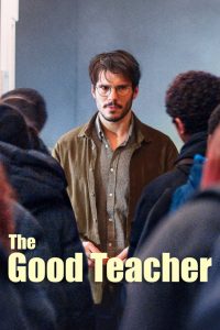 فيلم The Good Teacher 2024 مترجم