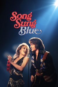 فيلم Song Sung Blue 2025 مترجم