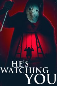 فيلم He’s Watching You 2026 مترجم