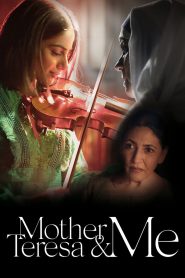 فيلم Mother Teresa & Me 2022 مترجم