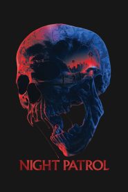 فيلم Night Patrol 2025 مترجم