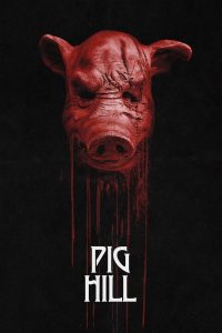 فيلم Pig Hill 2025 مترجم