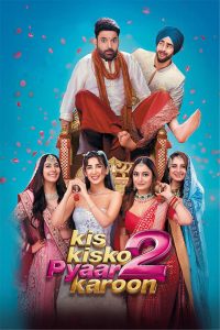 فيلم Kis Kisko Pyaar Karoon 2 2025 مترجم
