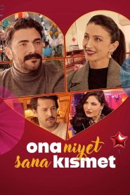فيلم Ona Niyet Sana Kismet 2025 مترجم