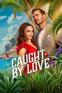 فيلم Caught by Love 2026 مترجم