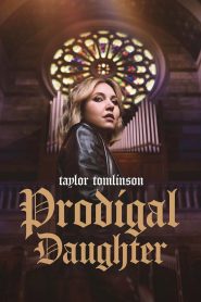 فيلم Taylor Tomlinson: Prodigal Daughter 2026 مترجم