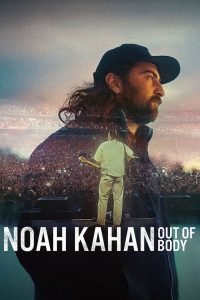 فيلم Noah Kahan: Out of Body 2026 مترجم