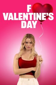 فيلم F Valentines Day 2026 مترجم