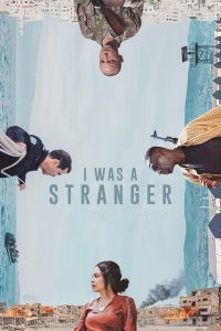 فيلم I Was a Stranger 2024 مترجم