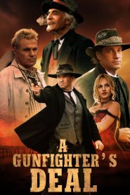 فيلم A Gunfighter’s Deal 2025 مترجم