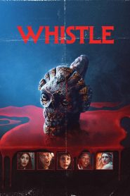 فيلم Whistle 2025 مترجم