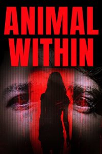 فيلم Animal Within 2025 مترجم