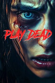 فيلم Play Dead 2025 مترجم