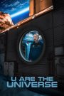 فيلم U Are the Universe 2025 مترجم