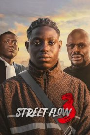 فيلم Street Flow 3 2026 مترجم