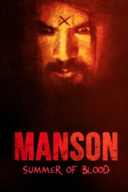فيلم Manson Summer of Blood 2024 مترجم