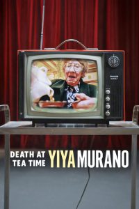 فيلم Yiya Murano: Death At Tea Time 2026 مترجم