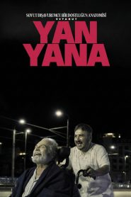 فيلم Soyut Dışavurumcu Bir Dostluğun Anatomisi Veyahut Yan Yana 2025 مترجم