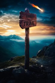 فيلم The Trail 2024 مترجم