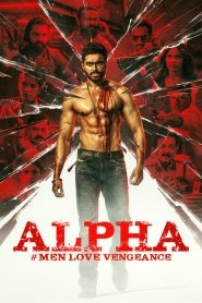 فيلم Alpha: Men Love Vengeance 2026 مترجم