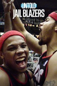 فيلم Untold: Jail Blazers 2026 مترجم
