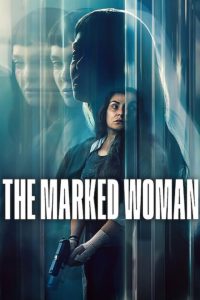 فيلم The Marked Woman 2026 مترجم