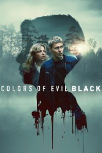 فيلم Colors of Evil: Black 2026 مترجم