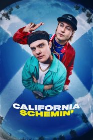 فيلم California Schemin 2025 مترجم
