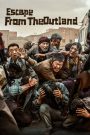 فيلم Escape from the Outland 2025 مترجم