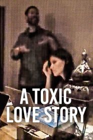 فيلم A Toxic Love Story 2026 مترجم