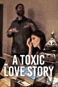 فيلم A Toxic Love Story 2026 مترجم