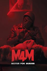 فيلم M4M: Motive for Murder 2026 مترجم