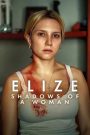 فيلم Elize: Sombras de uma Mulher 2026 مترجم