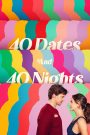 فيلم 40 Dates and 40 Nights 2026 مترجم