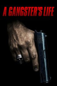 فيلم A Gangster’s Life 2026 مترجم
