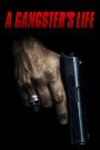 فيلم A Gangster’s Life 2026 مترجم