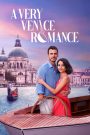 فيلم A Very Venice Romance 2023 مترجم