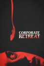 فيلم Corporate Retreat 2026 مترجم