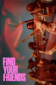 فيلم Find Your Friends 2025 مترجم