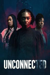 فيلم Unconnected 2026 مترجم