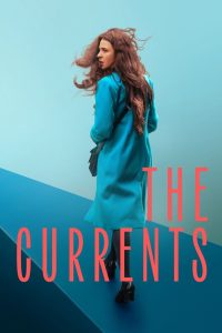 فيلم The Currents 2025 مترجم