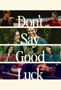فيلم Don’t Say Good Luck 2026 مترجم