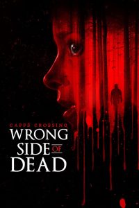 فيلم Capps Crossing: Wrong Side of Dead 2026 مترجم