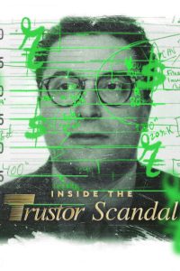 فيلم Inside the Trustor Scandal 2026 مترجم