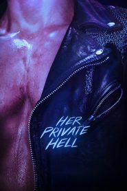فيلم Her Private Hell 2026 مترجم