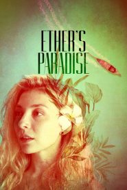 فيلم Ether’s Paradise 2025 مترجم