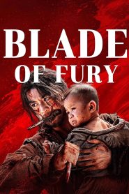 فيلم Blade of Fury 2024 مترجم